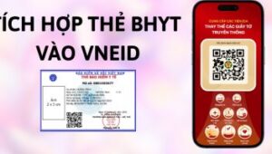 Hướng dẫn tích hợp thẻ bảo hiểm y tế vào VNeID